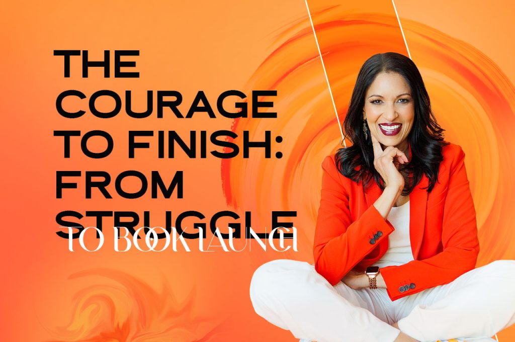 From Struggle to Book Launch