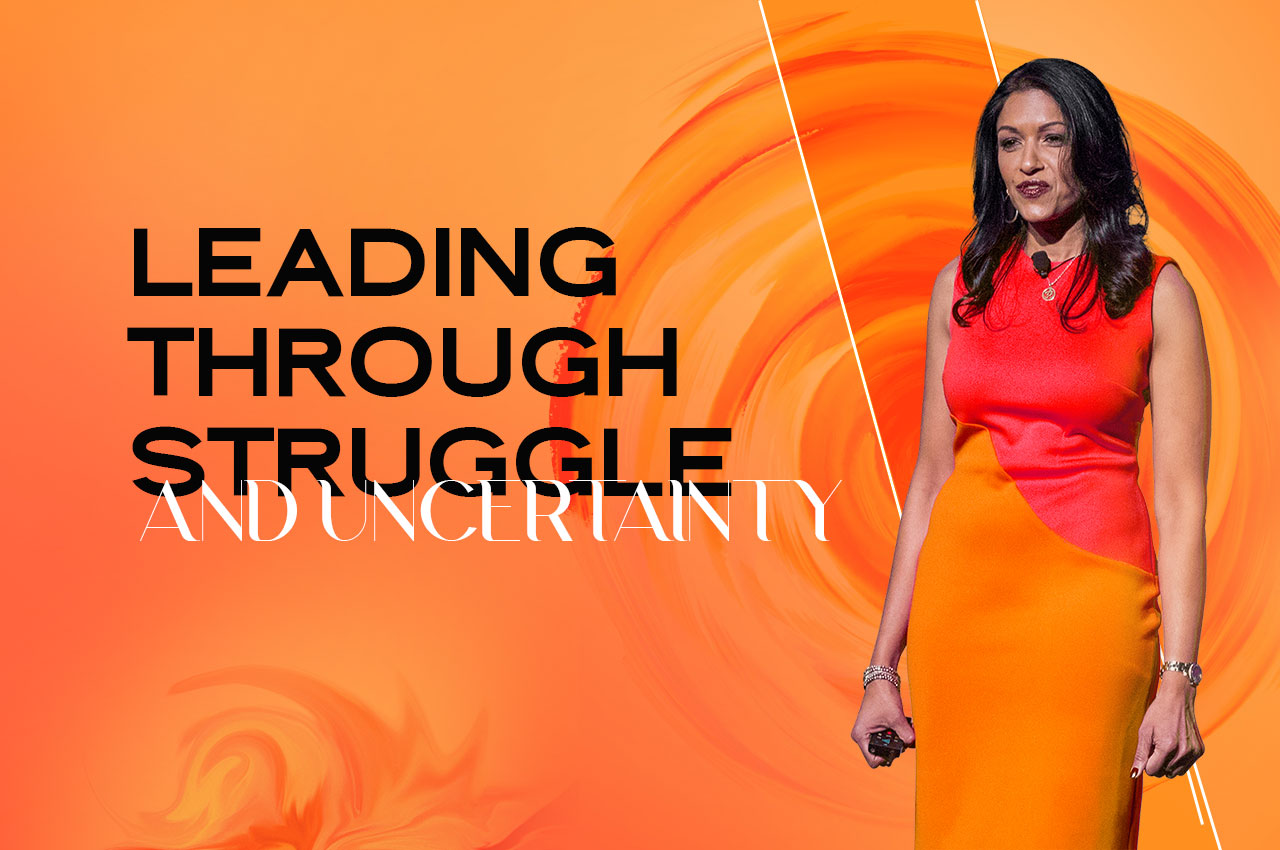 Leading Through Struggle and Uncertainty